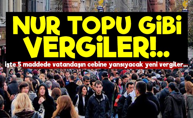 Gece İtibariyle Nur Topu Vergilerimiz Oldu!