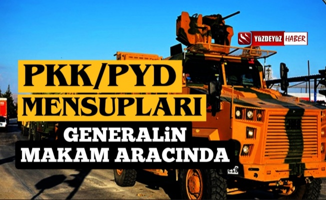 Generalin Makam Aracında PKK/PYD Üyeleri