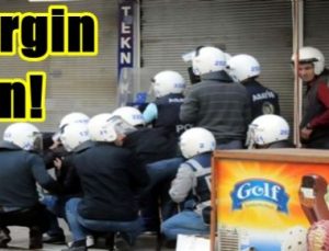 GERGİN GÜN!