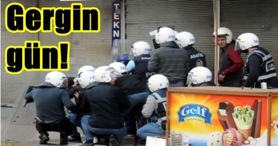 GERGİN GÜN!