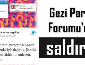 GEZİ PARKI FORUMU’NA SALDIRI!