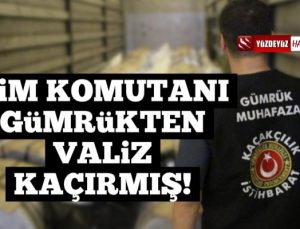 Hale Bak! Tim Komutanı Gümrükten Valiz Kaçırmış