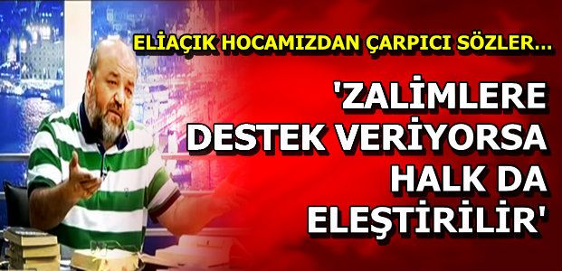 ‘HALK NE YAPIYORSA DOĞRU DEĞİLDİR KARDEŞİM’