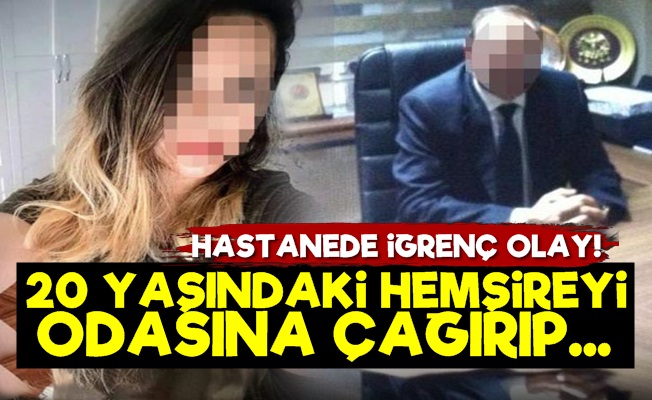 Hastanede İğrenç Olay!