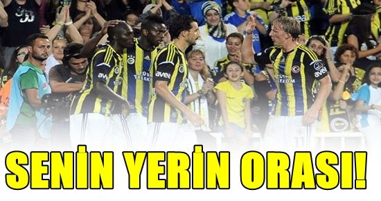 HAYDİ FENERİM GÖSTER KENDİNİ…