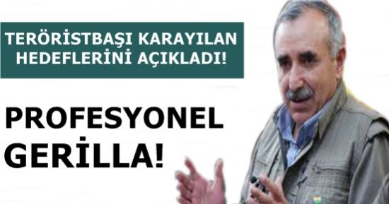 HEDEF; PROFESYONEL GERİLLA!