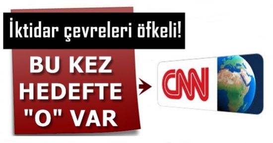 HEDEF ŞİMDİ DE; CNN INTERNATİONAL..!