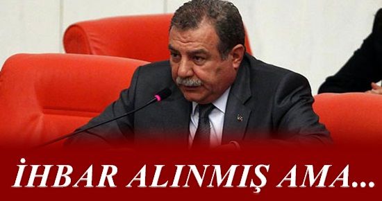 İHBAR ALINMIŞ AMA…