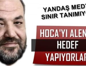 İHSAN HOCA’YI ALENEN HEDEF GÖSTERİYORLAR!