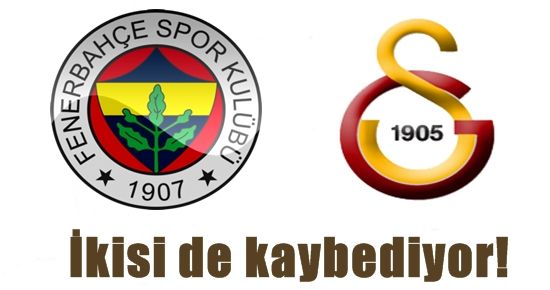 İKİSİ DE KAYBEDİYOR!