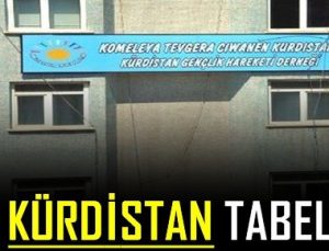 İLK KÜRDİSTAN TABELASI…