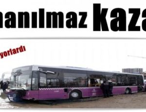 İNANILMAZ KAZA!