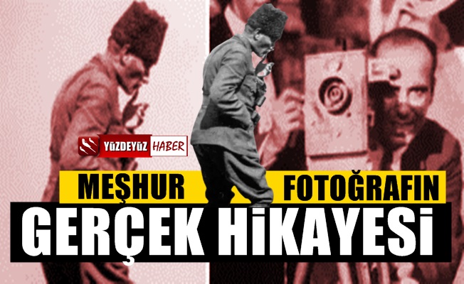 İşte Atatürk'ün Kocatepe fotoğrafının hikayesi