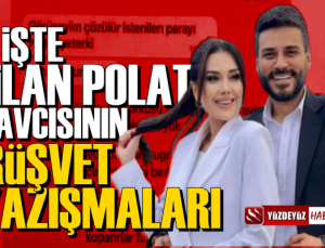 İşte Dilan Polat Savcısının Rüşvet Yazışmaları