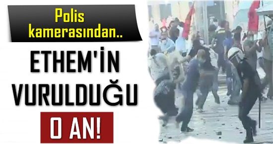 İŞTE ETHEM’İN VURULDUĞU O AN!