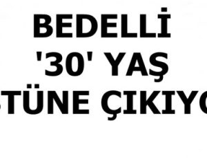 İŞTE HÜKÜMETİN BEDELLİ PLANI…