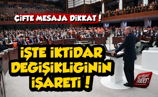 İşte İktidarın Değişeceğinin İşareti!