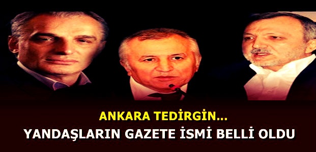 İŞTE O GAZETENİN ADI…