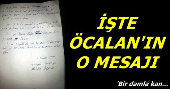 İŞTE ÖCALAN’IN O MESAJI…