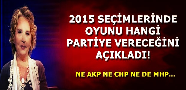 İŞTE OY VERECEĞİ O PARTİ!