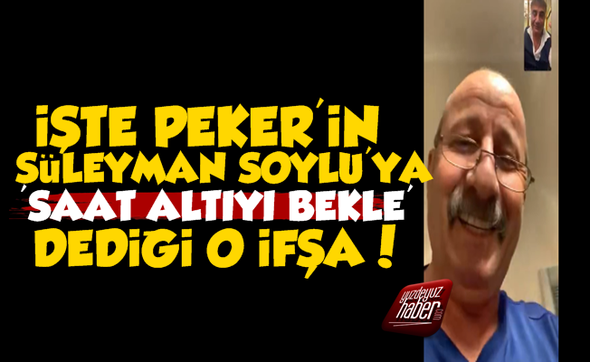 İşte Sedat Peker'in Saat 18.00 İfşası