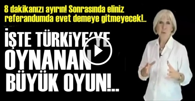 İŞTE TÜRKİYE'YE OYNANAN BÜYÜK OYUN!..