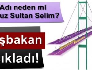 İŞTE YAVUZ SULTAN SELİM’İN NEDENİ!