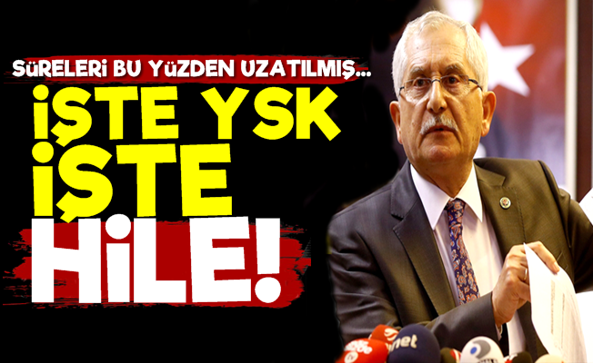 İşte YSK.. İşte Hile!..