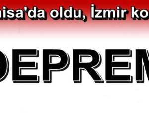 İZMİR’DE DEPREM PANİĞİ