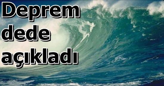 İZMİR’DE TSUNAMİ OLUR MU?