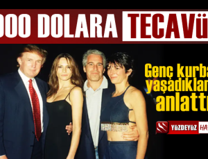 Jeffrey Epstein'ın genç kurbanı anlattı: 100 dolar verip tecavüz etti