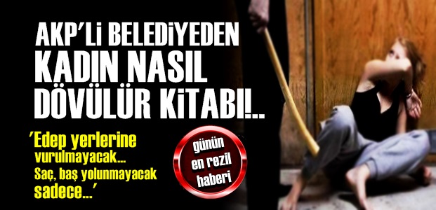 KADIN NASIL DÖVÜLÜRÜN KİTABINI YAZDILAR!..