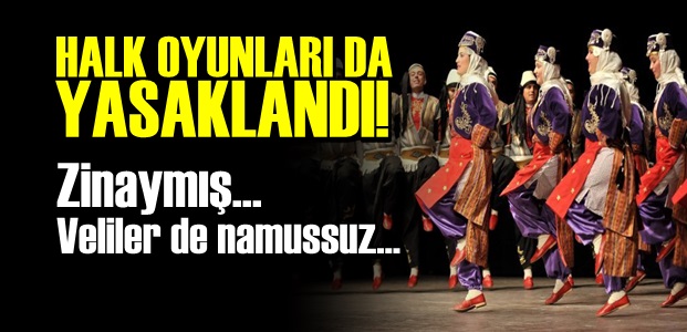 KAFA BU OLUNCA! FOLKLÖR E YASAK…