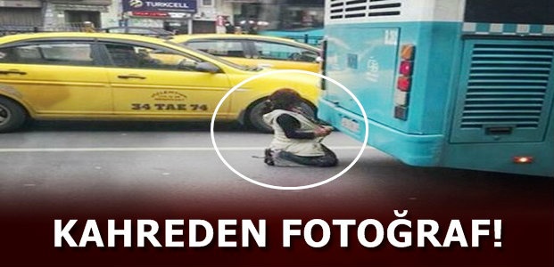 KAHREDEN FOTOĞRAF!