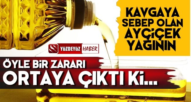 Kapış Kapış Yapılan Ayçiçek Yağının Öyle Bir Zararı Ortaya Çıktı ki…