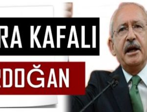 ‘KARA KAFALI ERDOĞAN…’