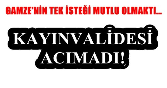 KAYINVALİDE DEHŞETİ!