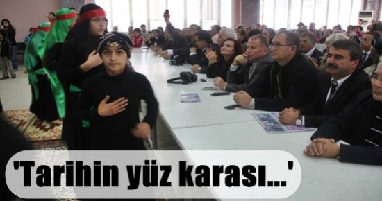 ‘KERBELA İNSANLIĞIN YÜZ KARASIDIR’