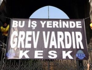 KESK GREVE GİDİYOR…