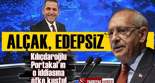 Kılıçdaroğlu, Fatih Portakal'a ateş püskürdü: Alçak…