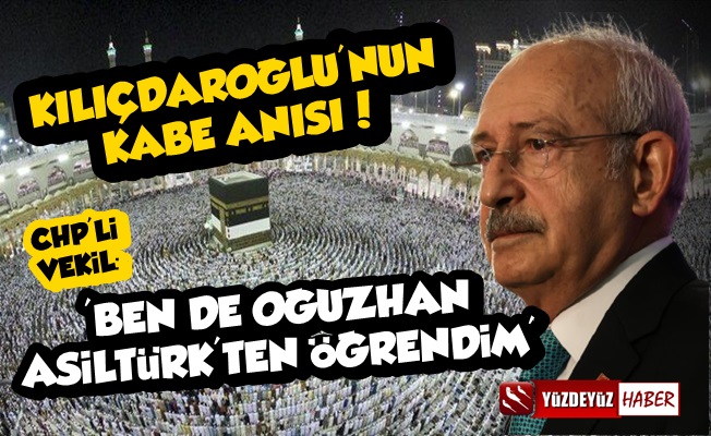 Kılıçdaroğlu'nun Kabe Anısı Ortaya Çıktı, 'Kimse Bilmiyor'