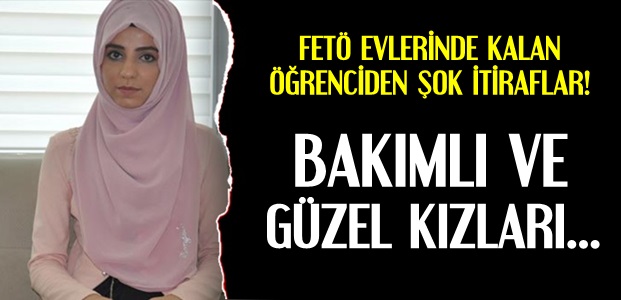 KIZ ÖĞRENCİDEN ŞOK İTİRAFLAR…