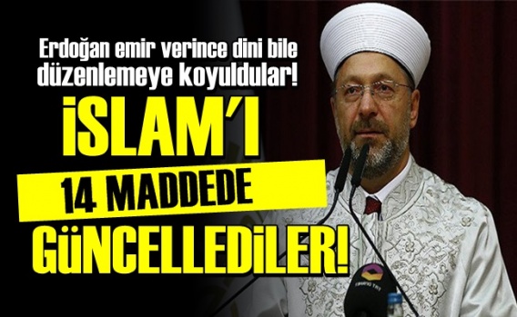 Koca İslam'ı 14 Maddede Güncellediler!