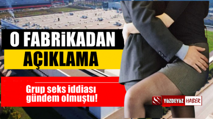 Kocaeli'de Grup Seks İddialı Fabrikadan Açıklama Geldi