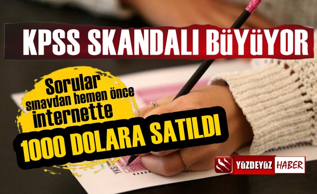 KPSS Skandalı Büyüyor, Sorular İnternette Bin Dolara…