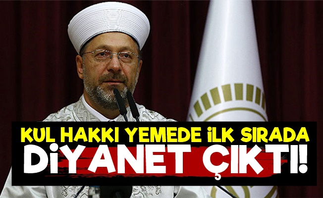 Kul Hakkı İstismarında Diyanet İlk Sırada Çıktı!