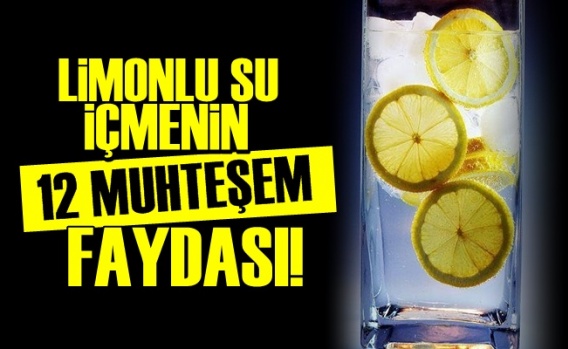 Limonlu Su İçmenin 12 Faydası!