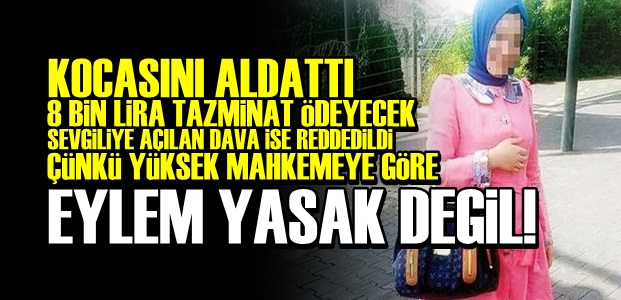 MAHKEMEDEN ALDATMA GEREKÇESİ: YASAK DEĞİL…