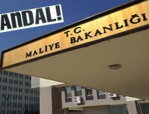 MALİYE’DE SKANDAL