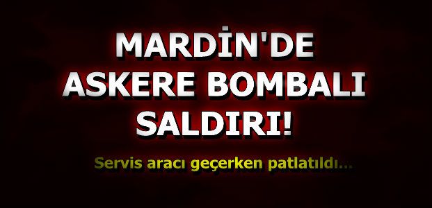 MARDİN’DE PATLAMA!